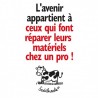 T-shirt. " L'avenir appartient à ceux...". Femme taille M