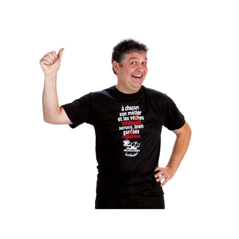 T-shirt. "A chacun son métier et les ..."  Homme Taille XL