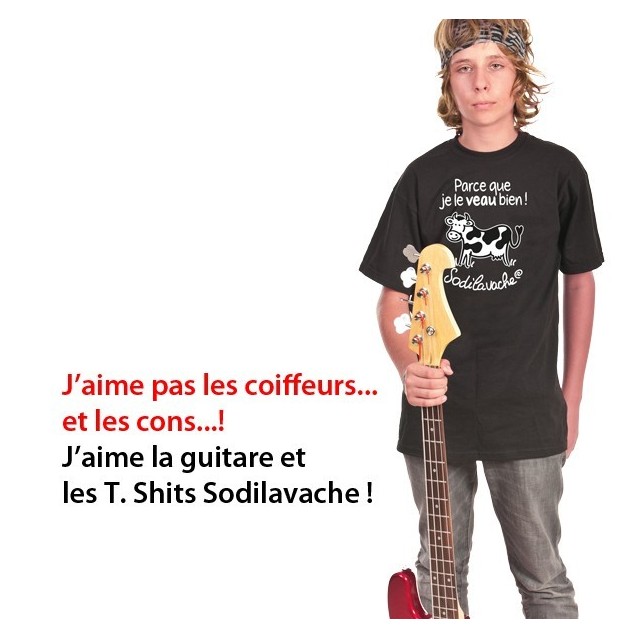 T.Shirt : " Parce que je le veau bien ! " 12/13 ans