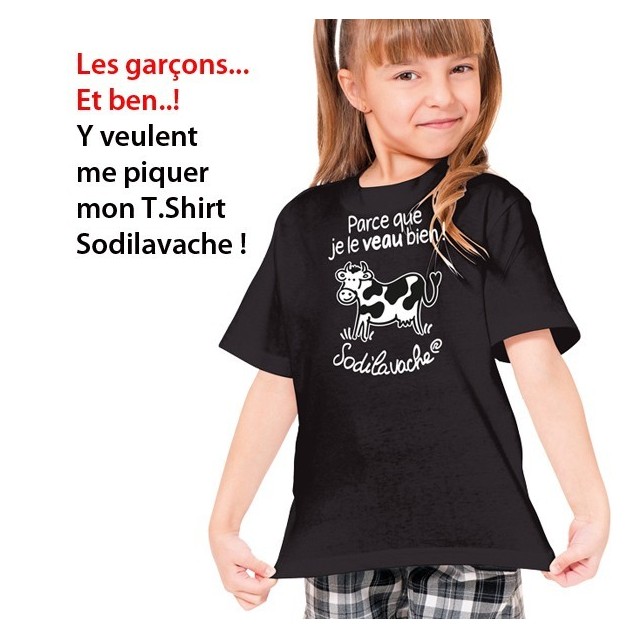 T.Shirt : " Parce que je le veau bien ! " 7/8 ans