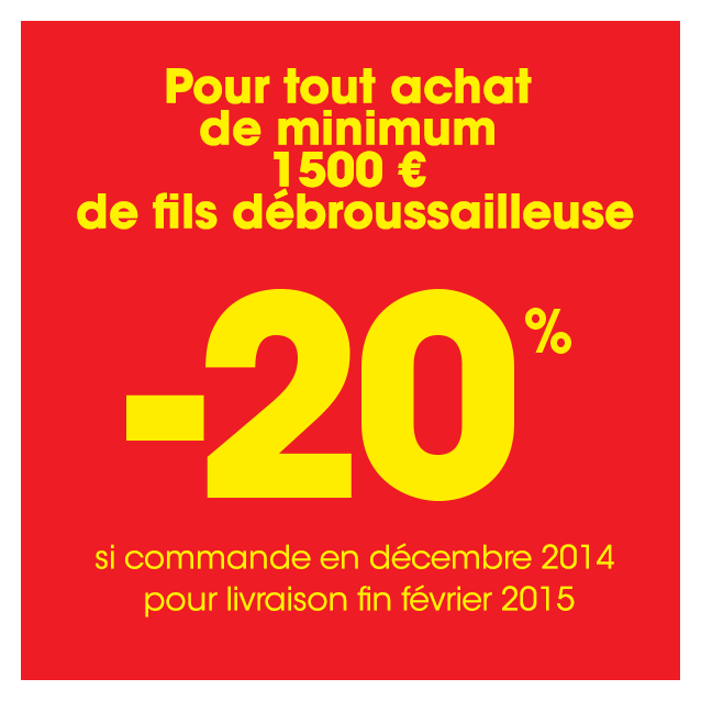  -20 % ! Spécial offre fils débroussailleuse ! 