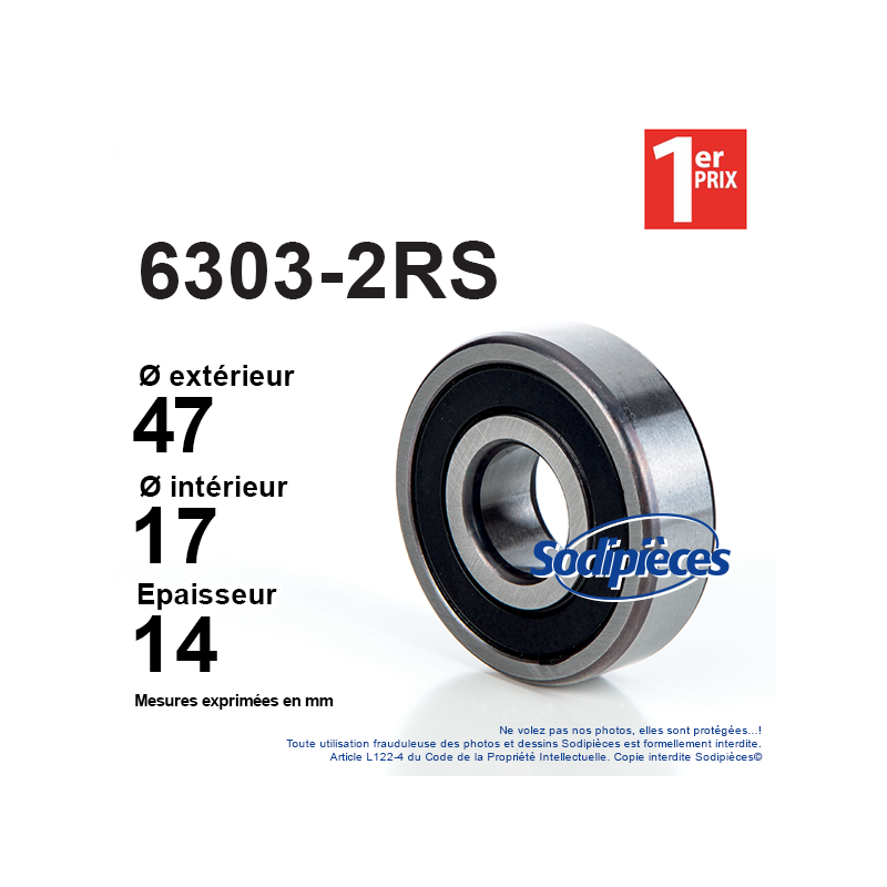 Roulement à billes 6303-2RS 1er Prix. Double étanchéité