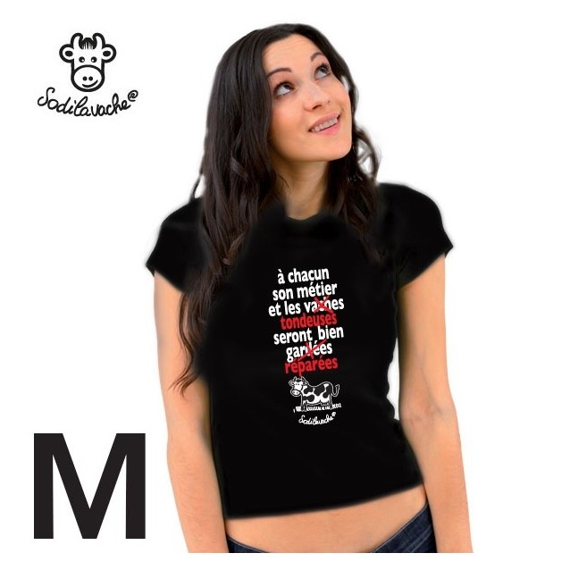 T-shirt. "A chacun sont métier et les ..."  Femme taille M