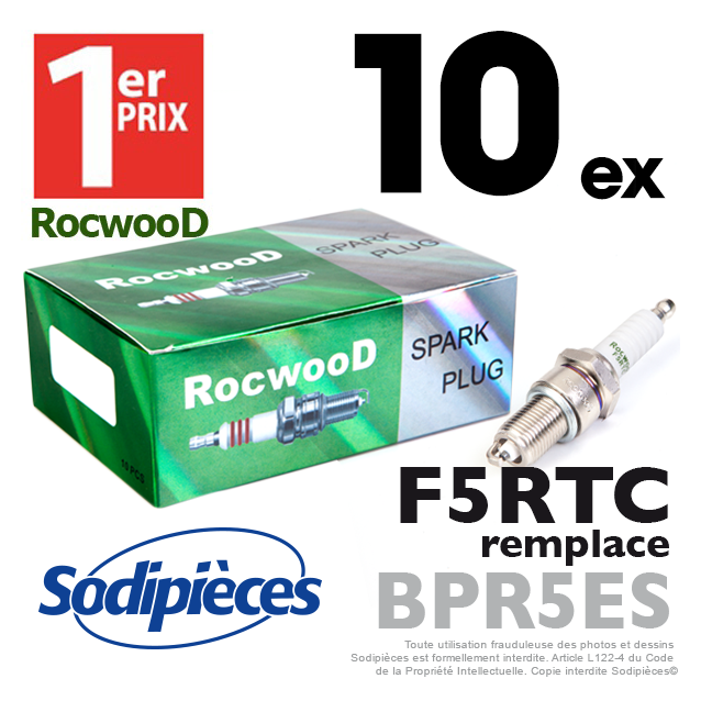 Bougie type BPR5ES. 1er Prix Rocwood. F5RTC x10