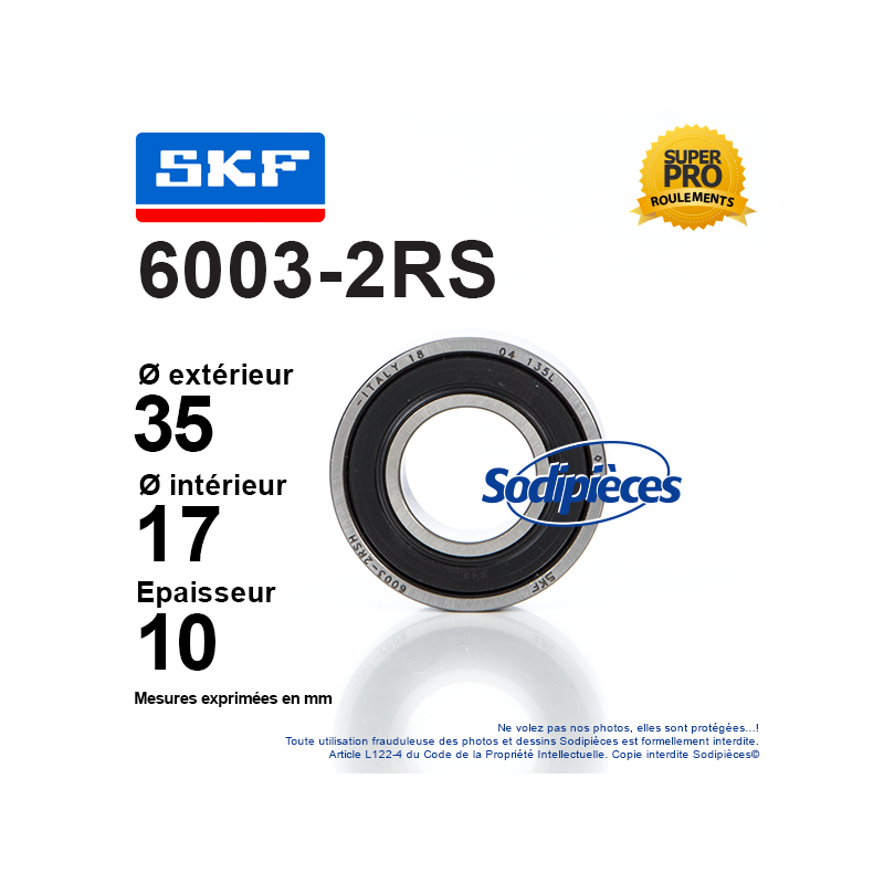 Roulement à billes 6003-2RS SKF. Double étanchéité
